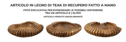 S/TASCHE GERIS IN TEAK RICICLATO CM Ø 35X7 (PEZZI UNICI - NON RIP. IN SERIE) - immagine 6