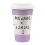 TAZZA MUG CERAMICA COPERCHIO COME DICO ml 260 SOOR 1150034 TAZZE CERAMICA               C SOOR