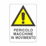 CARTELLO MOVIMENTO MACCHINE       48x 68 PLASTICA CIV.M01.001 SEGNALETICA                  F MACHIERALDO