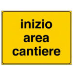 CARTELLO STRADALE INIZIO AREA CANTIERE 60x40    3G 2107 SEGNALETICA                  F 3G