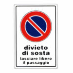 CARTELLO DIVIETO DI SOSTA         20x 30 ALLUMINIO 05400070ALB0300X0200 SEGNALETICA                  F