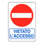 CARTELLO VIETATO L'ACCESSO        12x 18 ALLUMINIO CIV.A02.001 SEGNALETICA                  F MACHIERALDO