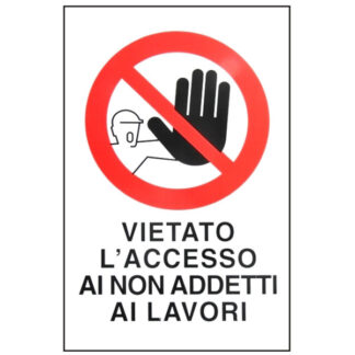 CARTELLO VIETATO L'ACCESSO N.A.   20x 30 ALLUMINIO CIV.A01.015 SEGNALETICA                  F MACHIERALDO