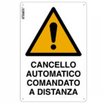 CARTELLO CANCELLO ELETTRICO C.D.  20x 30 ALLUMINIO CIV.A01.057 SEGNALETICA                  F MACHIERALDO