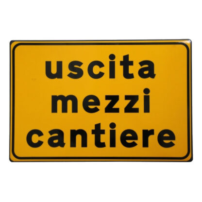 CARTELLO STRADALE USCITA MEZZI CANTIERE         3G 003406011 SEGNALETICA                  F 3G