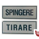 CONFEZIONE 2 TARGHE ADESIVE STAMPATE CM 15X6 SPINGERE-TIRARE EUROTARGHE SNC DI POZZAGLIO ANTONIO E C. segnaletiche 1 pezzi
