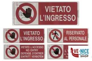 segnaletiche TARGA METALLO DIVIETO DICITURE DIVERSE EUROTARGHE SNC DI POZZAGLIO ANTONIO E C.