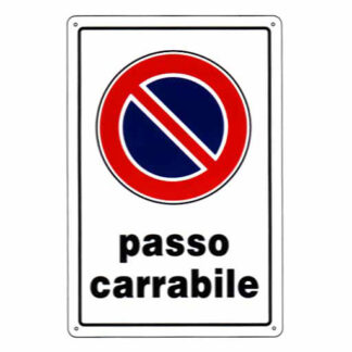 CARTELLO PASSO CARRABILE          20x 30 PLASTICA 07700010PLB0300X0200 SEGNALETICA                  F