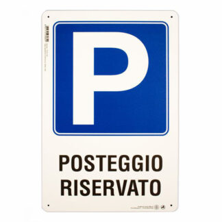 CARTELLO POSTEGGIO RISERVATO      20x 30 PLASTICA 29021 SEGNALETICA                  F
