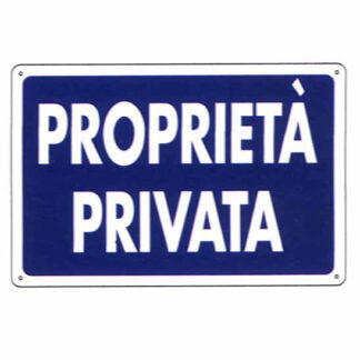 CARTELLO PROPRIETA' PRIVATA       30x 20 PLASTICA 07704730PLB0300X0200 SEGNALETICA                  F