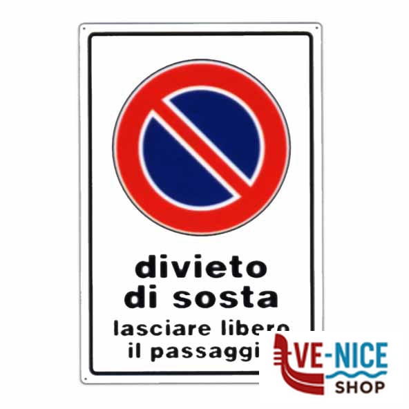 CARTELLO DIVIETO DI SOSTA 20x 30 ALLUMINIO 05400070ALB0300X0200 SEGNALETICA F - immagine 2