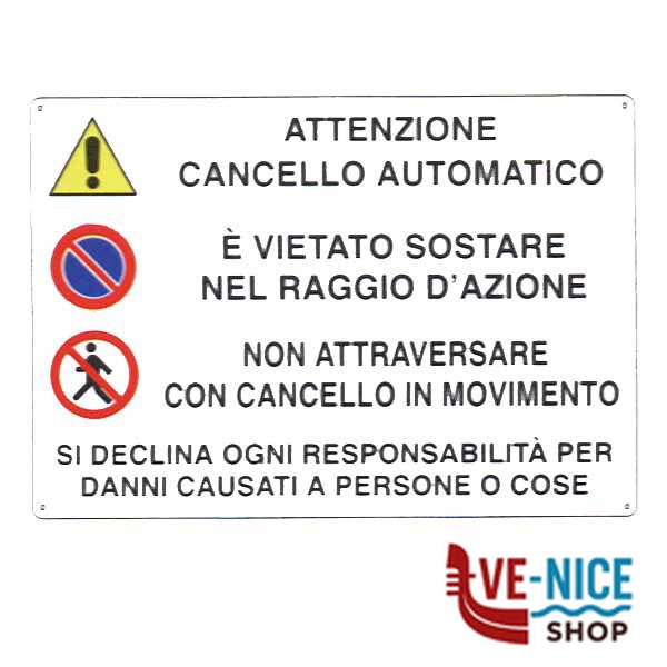 CARTELLO CANCELLO AUTOMATICO 30x 20 ALLUMINIO U0400010ALB0300X0200 SEGNALETICA F - immagine 3
